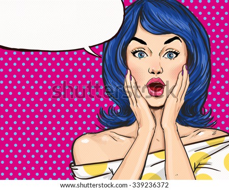 Pop Art illustration of surprised girl with the speech bubble.Pop Art girl.Party invitation. Birthday greeting card.Hollywood movie star.Vintage advertising poster. Comic woman with speech bubble.Sexy