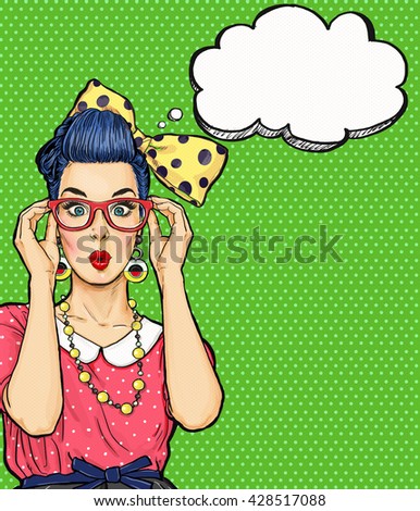 Pop Art girl  in glasses with thought bubble. Party invitation. Birthday card. Hollywood, Comic woman. Sexy girl. Amazed, wow,cute, lips, hippie,face, wonder, temptation, sale, hipster, pop, art, love