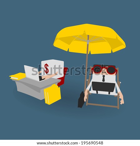 Business man relaxing on beach chair with money sitting on desk, Money working concept