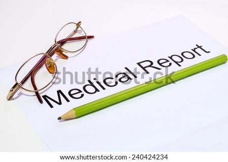 Medical report or Medical record