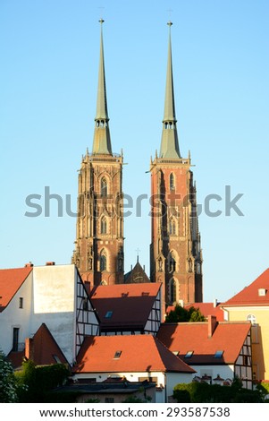 Wroclaw, Poland - June 5, 2015: St John the Baptist Cathedral towers in Wroclaw, Poland.
