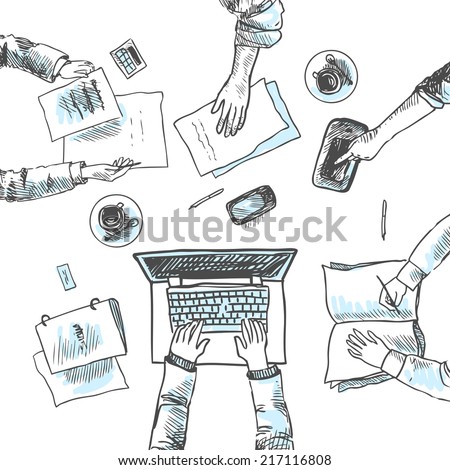 Business meeting concept top view people hands sketch vector illustration