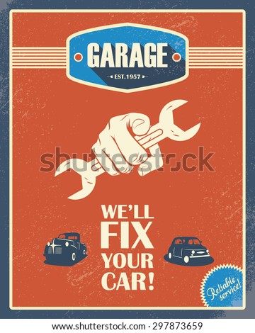 Classic garage poster Vintage cars Retro style design Grunge background Long shadow font Automotive repair shop Eps10 vector illustration Classic garage poster Vintage cars Retro style design Grunge background Long shadow font Automotive repair shop Eps10 vector illustration
