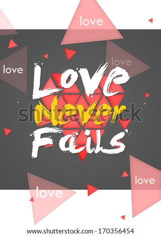 Love Never Fails - Portrait Dark Background