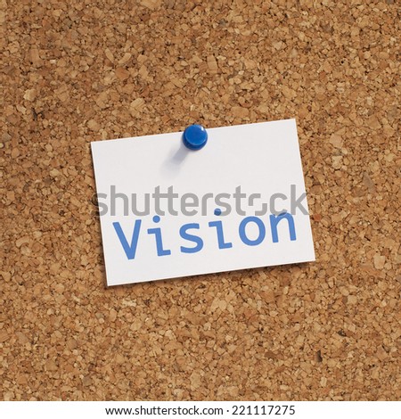 Vision Word pinned on cork