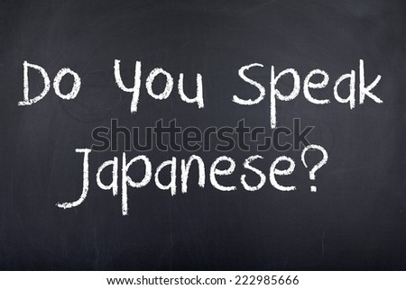 Do You Speak Japanese / Learn Japanese Concept
