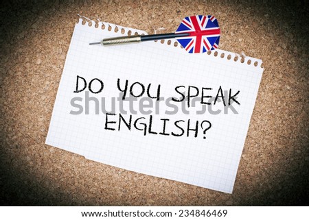 Do You Speak English / English Education Learning Concept with British Flag Arrow