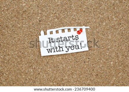 It Starts With You / Motivational Business Quote Note