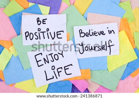 Motivational Inspirational Phrases / Be Positive, Enjoy Life, Believe in Yourself