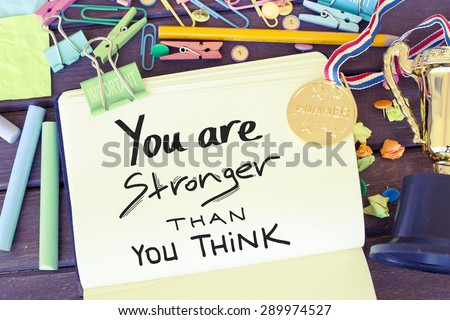 Motivational Inspirational Note Phrase Quote Background Design / You are stronger than you think