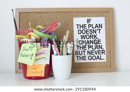 Motivational Business Background / If the plan does not work change the plan but never the goal.