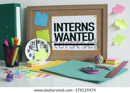 Interns Wanted / Internship concept