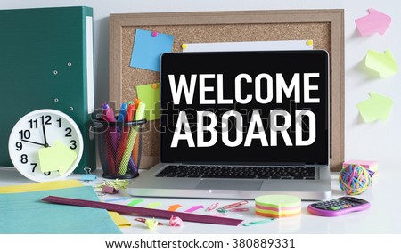 Welcome Aboard