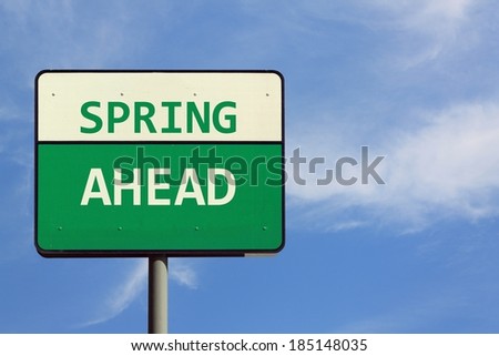 Spring Ahead Sign