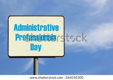 Administrative Professionals Day Sign