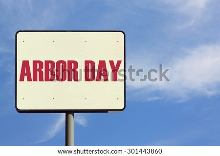 Arbor Day Sign