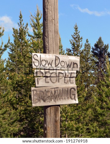 Slow down people breathing sign