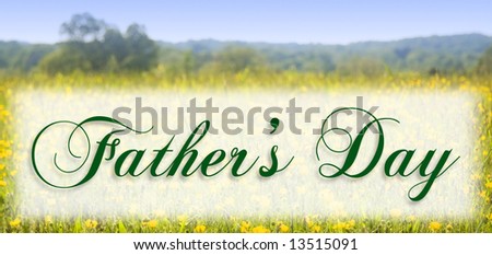 Father\'s Day in elegant type on a meadow background (public domain free type).