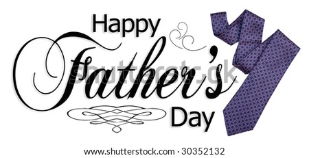 Happy Father\'s Day type with necktie isolated on white.