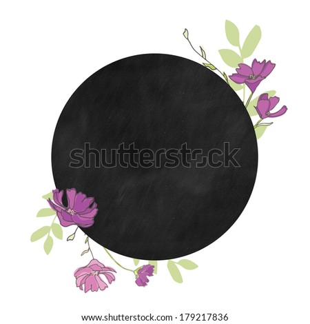 Round Circle Chalkboard Texture Frame With Flowers and Laurel Stem Branches