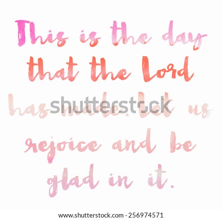 Day That The Lord Has Made Quote With Watercolor Gradient. Bible Verse Quote Background