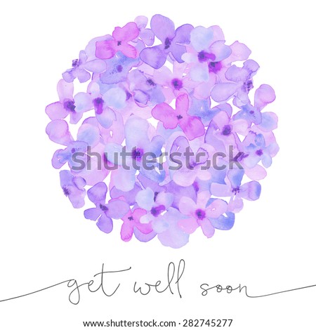 Purple Watercolor Hydrangea Flower Ball With Get Well Soon Cursive Text. Get Well Soon Card With Purple Hydrangea Flower Ball