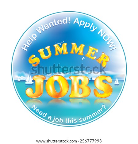 Summer Jobs label for print. Sticker for companies / Employers that are looking for seasonal employees. Help Wanted. Apply Now! Print colors used.