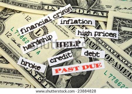 Money with PAST DUE debt HELP financial crisis inflation high prices hardship credit broke