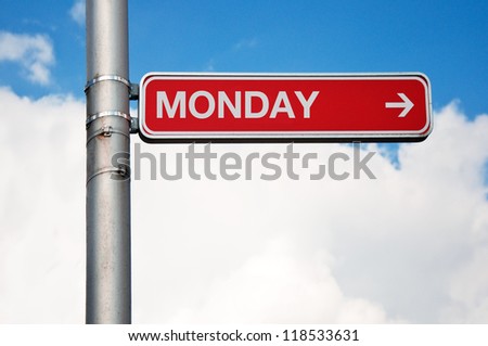 Monday on Red street sign, days of the week