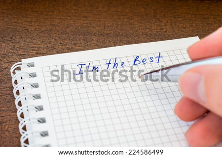 I am the best, sign in the notebook
