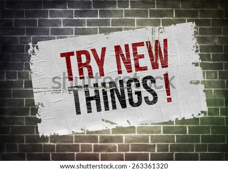 try new things - poster concept