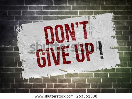 Don't give up - poster concept