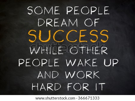 Success quote - work hard for success