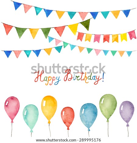 Watercolor set for holiday, birthday balloons, flags,  vector illustration.