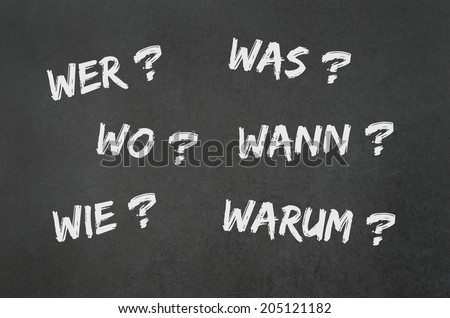 lots of questions like where what when why who and how in german language