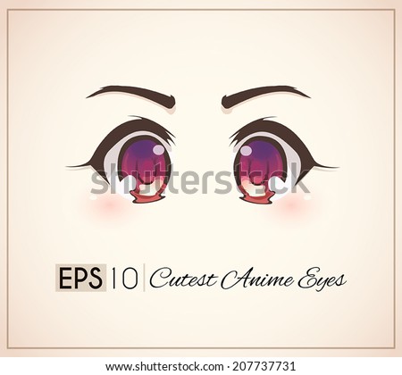 Cutest Anime Eyes. Stock Vector Illustration 207737731 : Shutterstock