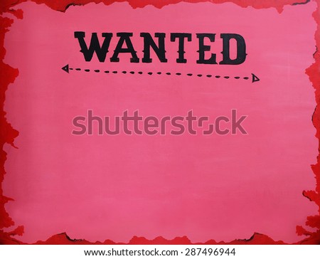Wanted - red wooden board.