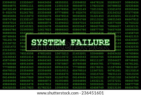Digital numbers in the background with System Failure written in large letters representing what this error message would look like on a computer screen