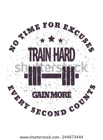Train hard round grunge emblem vector illustration, eps10, easy to edit