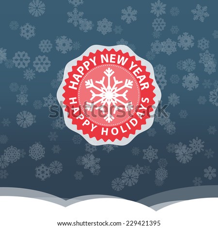 Happy New Year and Happy Holidays vector illustration for holiday design, party poster, greeting card, banner or invitation.