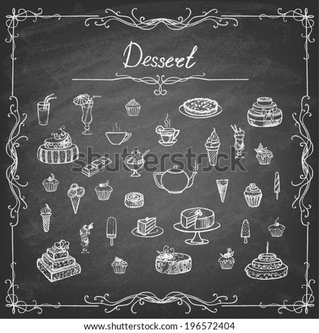 Vintage collection of desserts. Sketches of desserts hand-drawn with chalks on blackboard. Vector illustration.