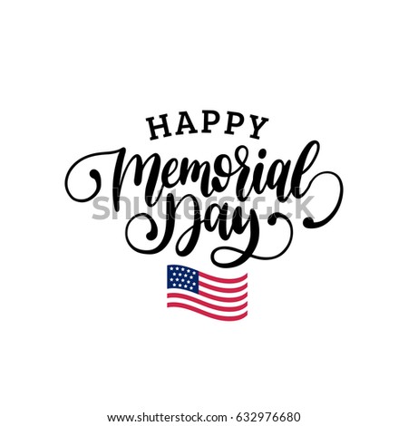 Vector Happy Memorial Day card. National american holiday illustration with USA flag. Festive poster or banner with hand lettering.