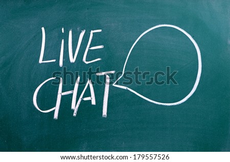 The words Live Chat on a blackboard with a drawing of a speech bubble