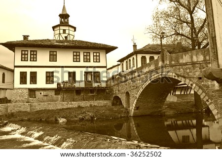 Tryavna - the bridge of sighes ? old style historical city in North Bulgaria sepia