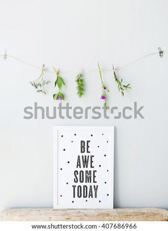 Motivational hipster poster scandinavian  style with quote. BE AWESOME TODAY with polka dots.  Home interior decoration.