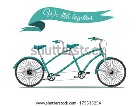 We ride together vintage tandem bicycle vector We ride together vintage tandem bicycle vector