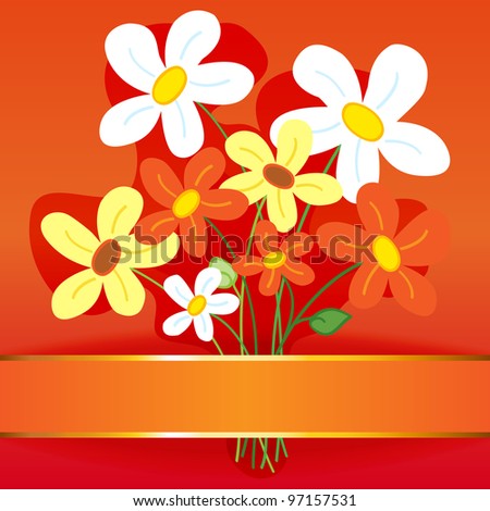 Celebration card: cute and fun hand drawn daisy flowers with shadow over an orange and red background with room for your text on the banner.