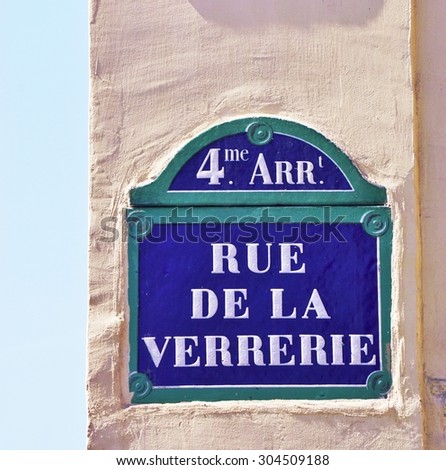 PARIS, FRANCE -8 JULY 2015- Street sign for the rue de la Verrerie street in the 4th arrondissement of Paris.