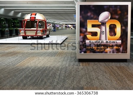 SAN FRANCISCO, CA -5 JANUARY 2016- Sign for the NFL Super Bowl 50, to be held in the Bay Area at the Levi Stadium in Santa Clara on February 7, at the San Francisco International Airport (SFO).
