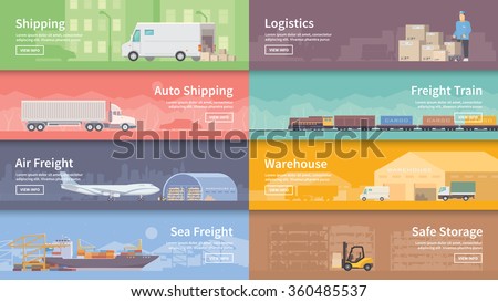 Set of flat vector web banners on the theme of Logistics, Warehouse, Freight, Cargo Transportation. Storage of goods, Insurance. Modern flat design.